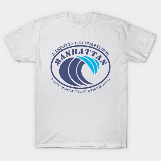 Manhattan - Since 1870 - Liquid Summer T-Shirt by All About Nerds